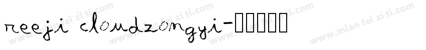 reeji cloudzongyi字体转换